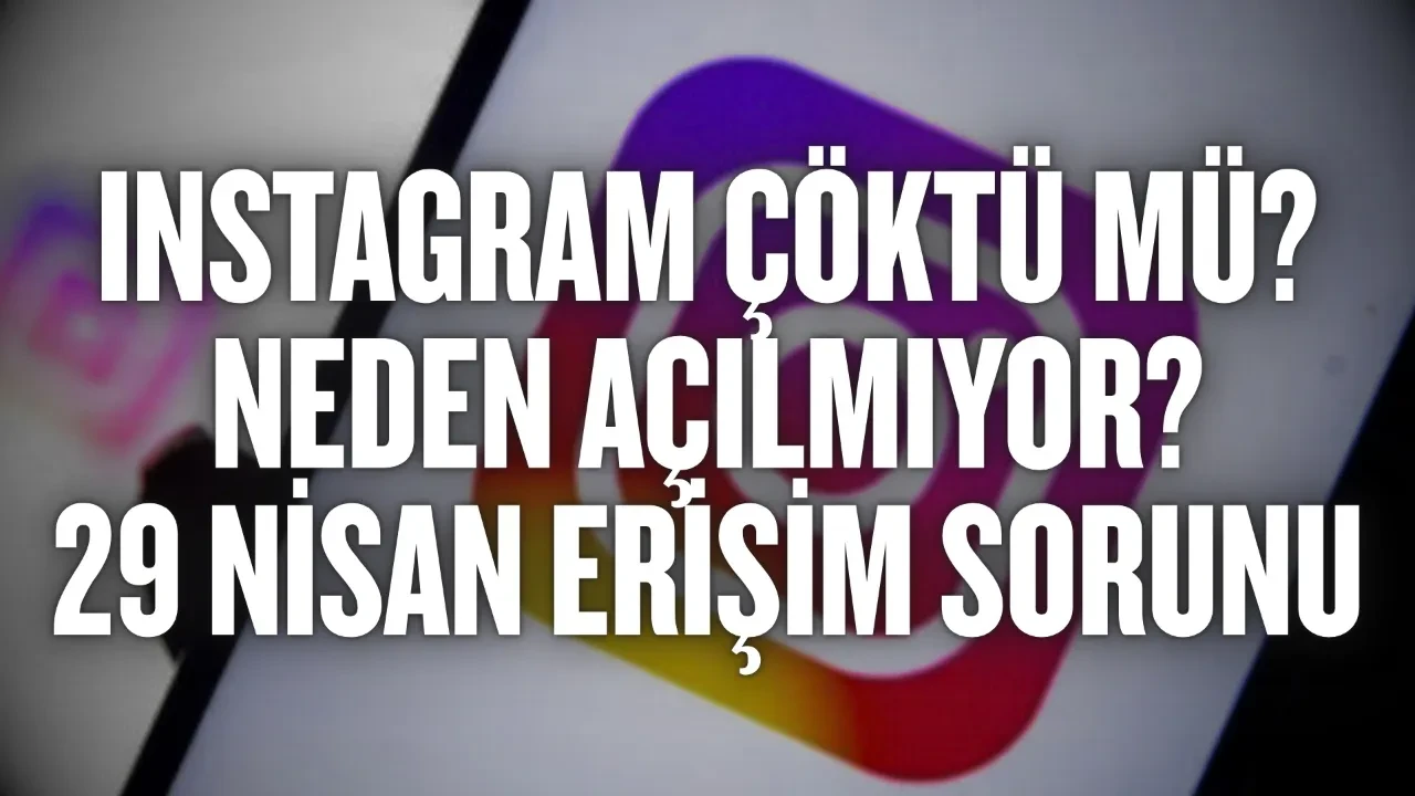 Instagram Erişilemiyor: Küresel Sorun mu Yaşanıyor?